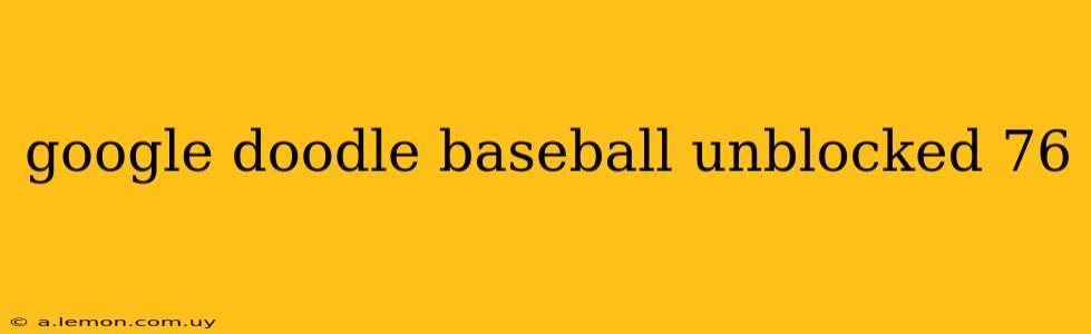 google doodle baseball unblocked 76