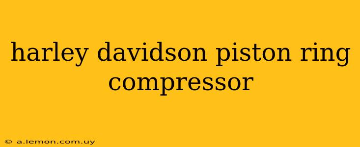 harley davidson piston ring compressor