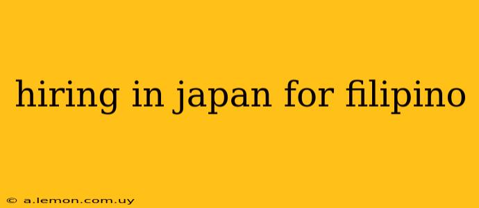 hiring in japan for filipino