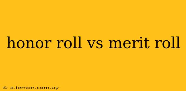 honor roll vs merit roll