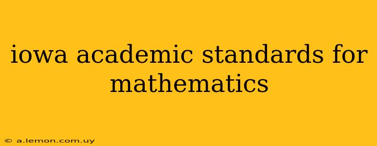 iowa academic standards for mathematics