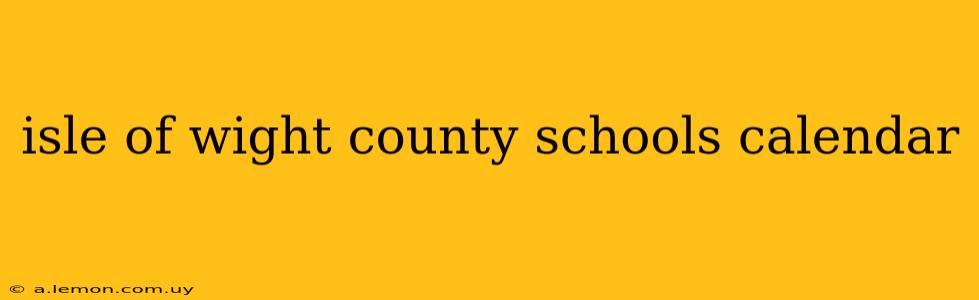 isle of wight county schools calendar