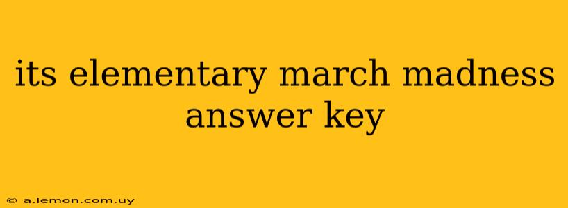 its elementary march madness answer key