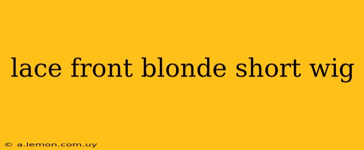 lace front blonde short wig