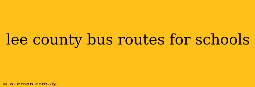 lee county bus routes for schools