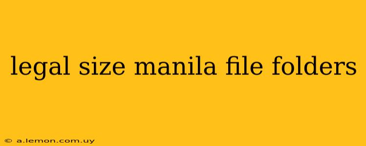 legal size manila file folders