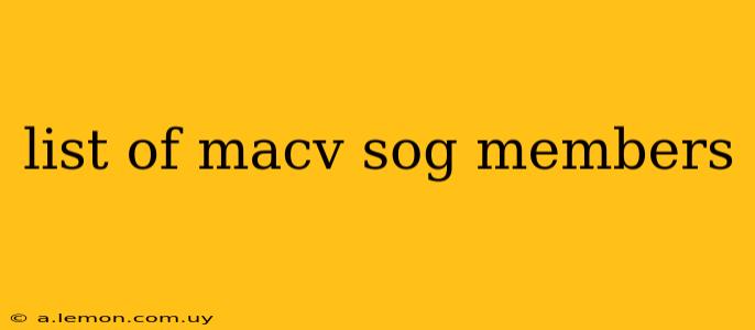 list of macv sog members