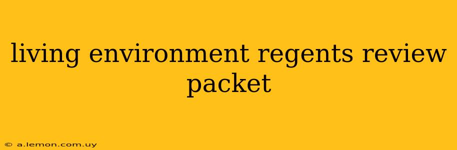 living environment regents review packet