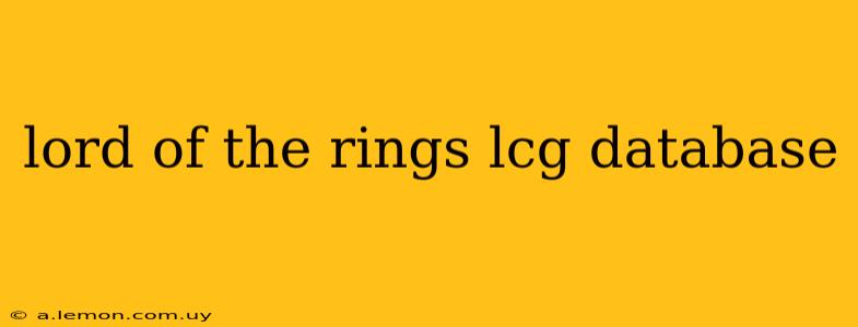 lord of the rings lcg database