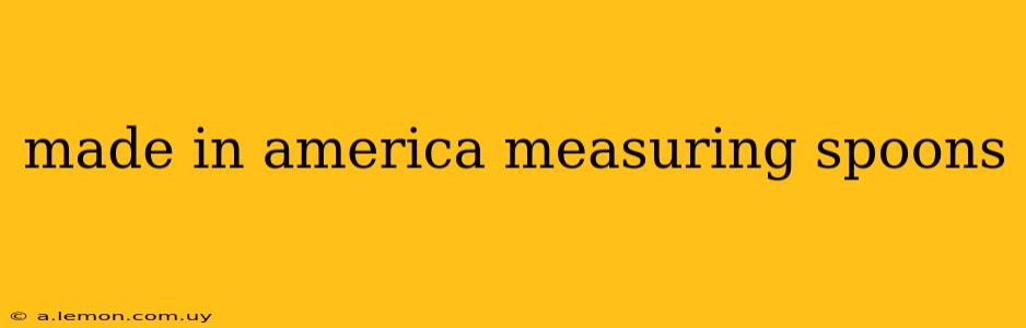 made in america measuring spoons