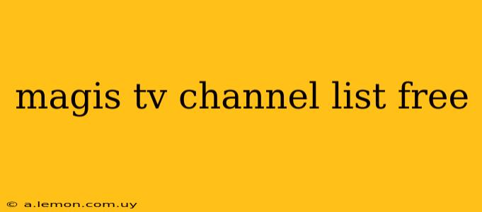 magis tv channel list free