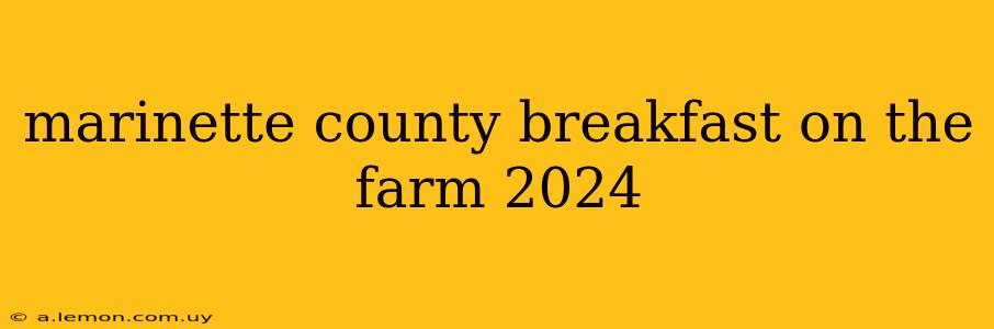 marinette county breakfast on the farm 2024