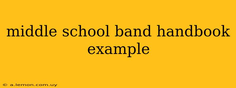 middle school band handbook example