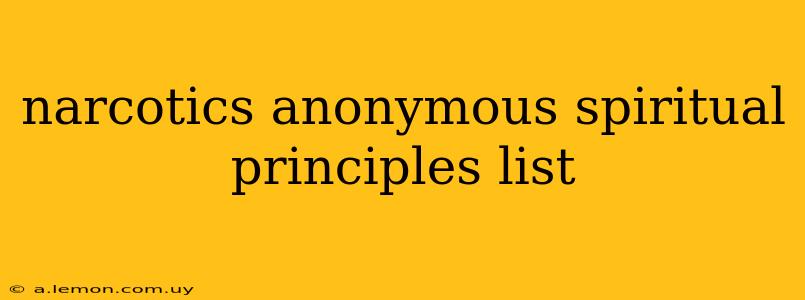 narcotics anonymous spiritual principles list