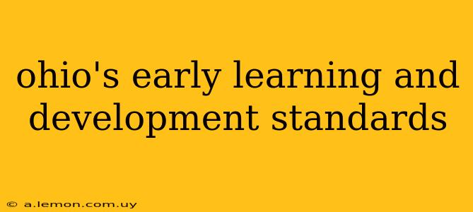 ohio's early learning and development standards