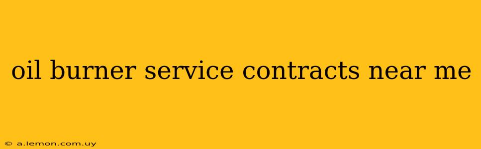 oil burner service contracts near me