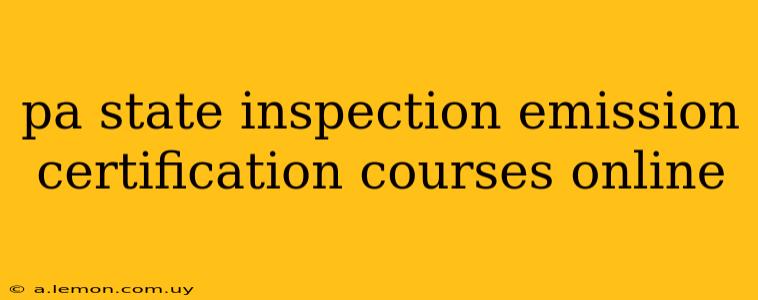 pa state inspection emission certification courses online