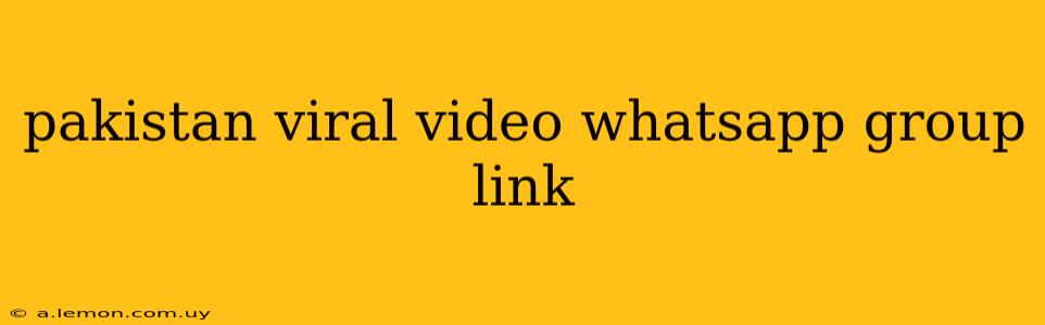 pakistan viral video whatsapp group link