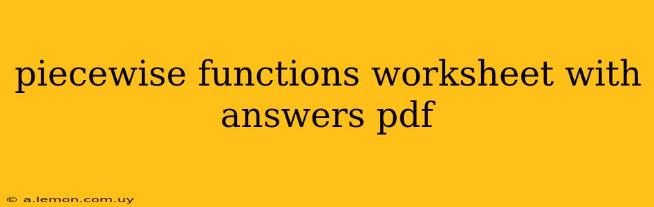 piecewise functions worksheet with answers pdf