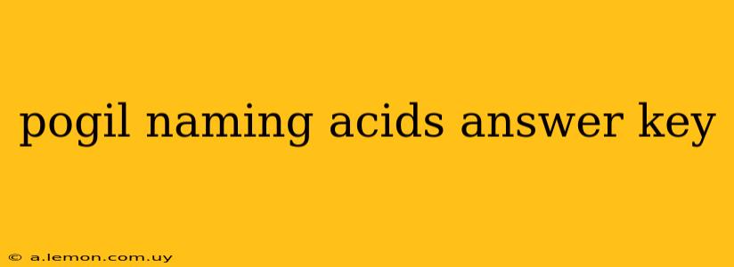 pogil naming acids answer key