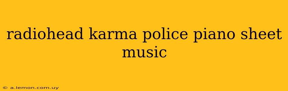 radiohead karma police piano sheet music