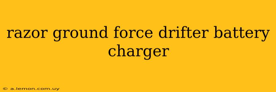 razor ground force drifter battery charger