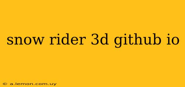 snow rider 3d github io