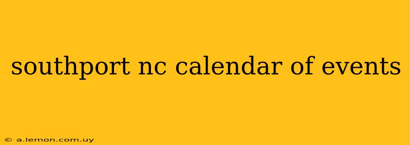 southport nc calendar of events