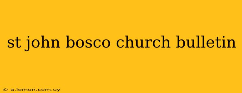 st john bosco church bulletin