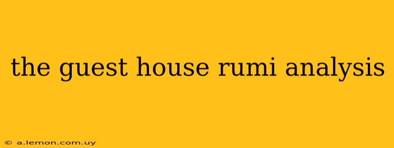 the guest house rumi analysis