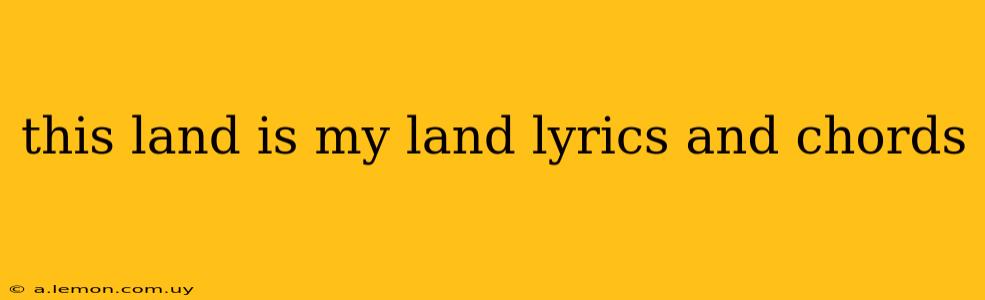 this land is my land lyrics and chords