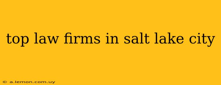 top law firms in salt lake city