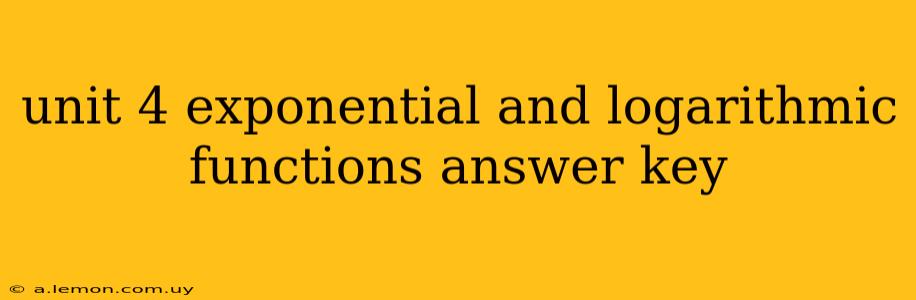 unit 4 exponential and logarithmic functions answer key