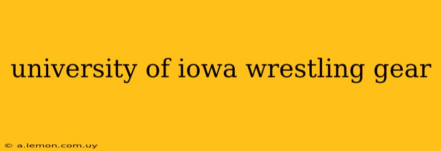 university of iowa wrestling gear