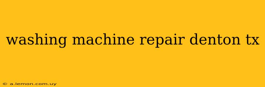 washing machine repair denton tx