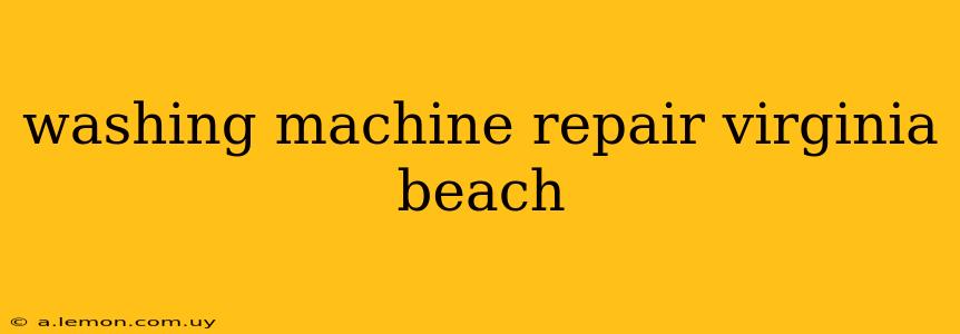 washing machine repair virginia beach