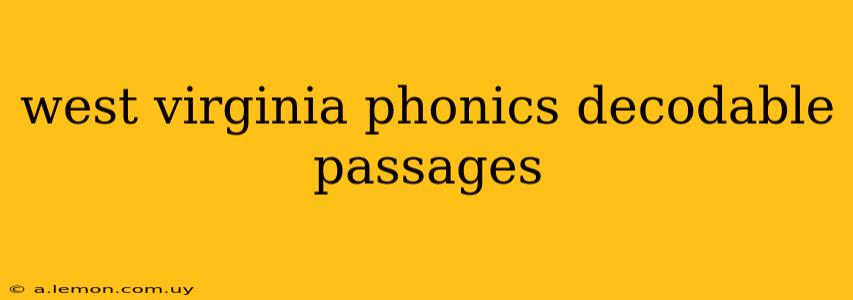 west virginia phonics decodable passages