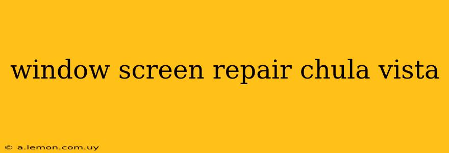 window screen repair chula vista