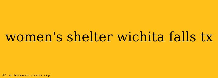 women's shelter wichita falls tx